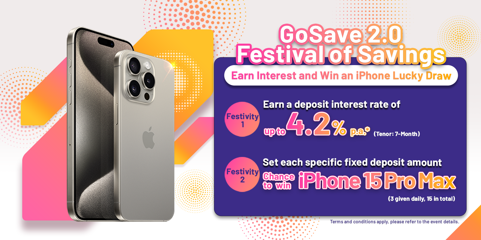 【🎊GoSave 2.0 Festive of Savings】Earn Interest & Win iPhone Lucky Draw